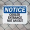 Signmission Cooler Entrance Not An Exit OSHA Notice Sign, Plastic, 10in W x 7in L, 2PK OS-2PACK-NS-P-710-L-10828 - alternate 5